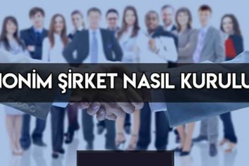 Anonim Şirket Nasıl Kurulur?